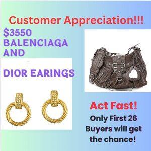 Customer Appreciation Balenciaga handbag, Gucci + YSL Sunglassand  Dior Earrings